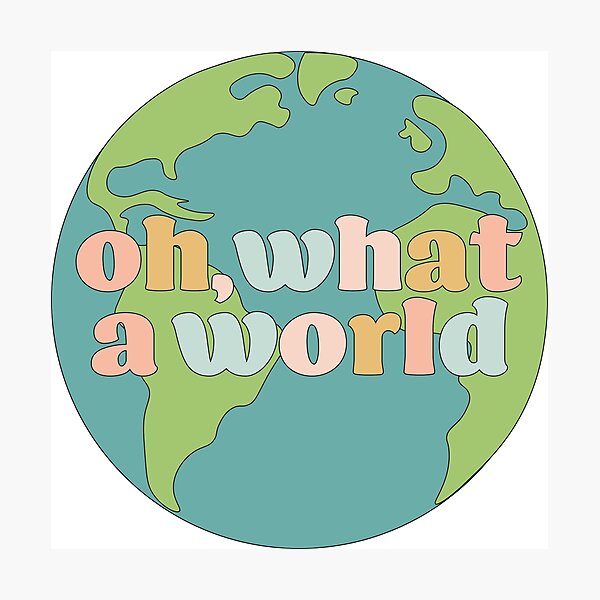 Oh What a World - Kacey Musgraves Photographic Print