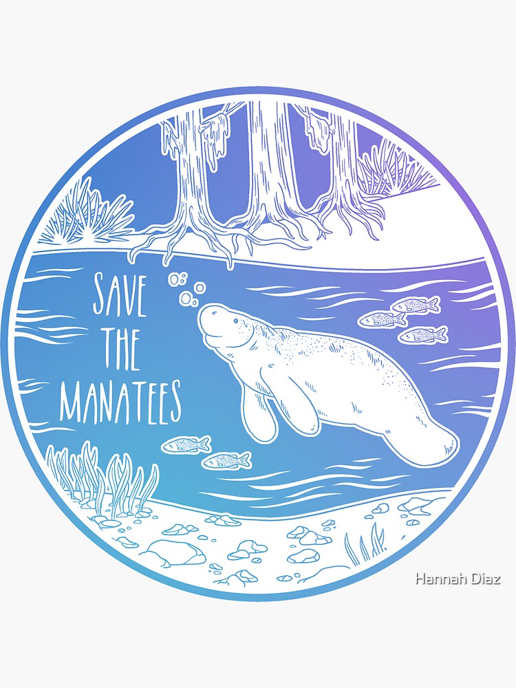 Save the Manatees! Sticker for Sale by Hannah Diaz