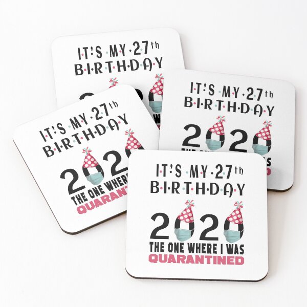 Item preview, Its My 27th Birthday The One Where I was Quarantined Social Distancing Gifts  designed and sold by AnimaLovers.