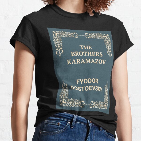 brothers karamazov shirt