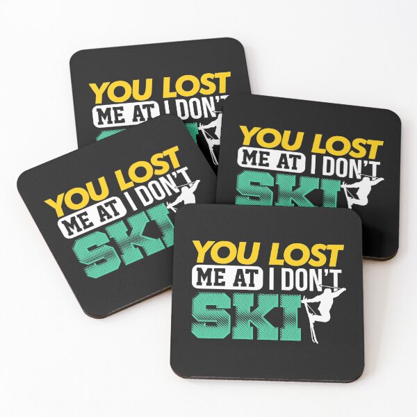 Item preview, Colorful Funny Skiing Gift for a Skier - You Lost Me at I DON'T SKI designed and sold by EstelleStar.