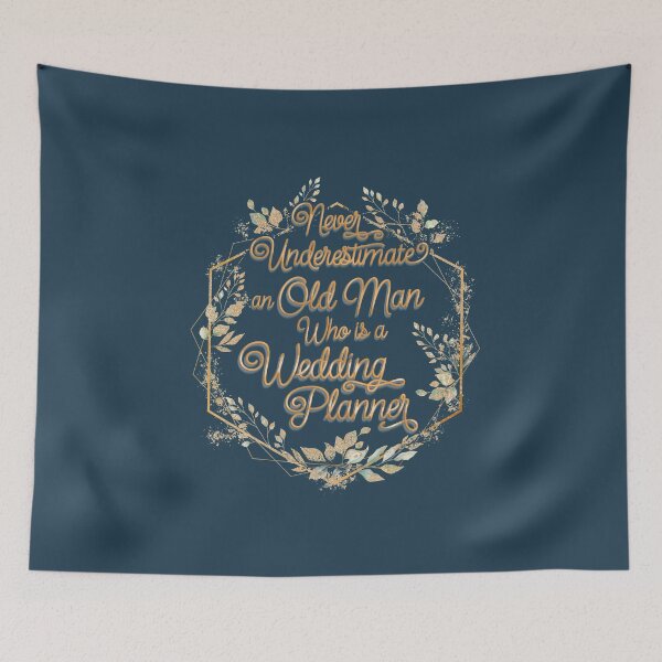 Item preview, Never Underestimate An Old Man Who Is A Wedding Planner designed and sold by AscendMerch.