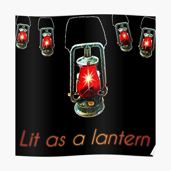 Lit As A Lantern