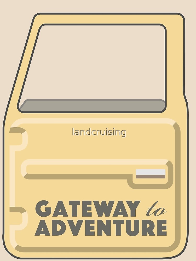 Gateway to Adventure by landcruising