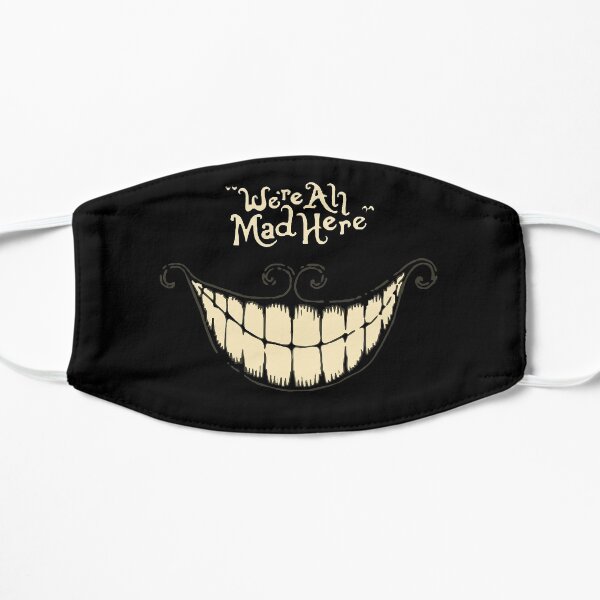 Alice wonderland cat smile "We're all mad here" Mask