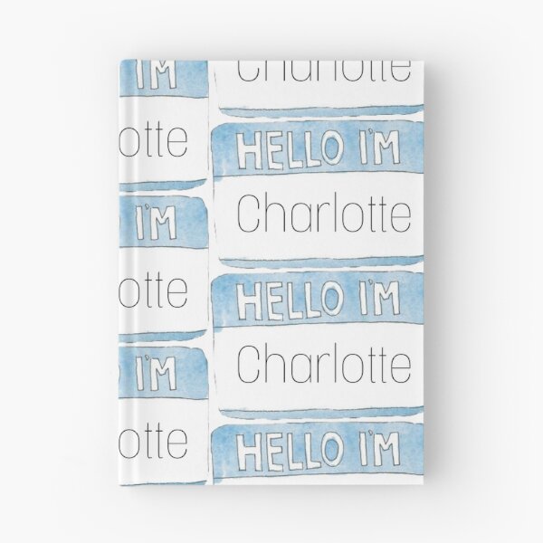 Item preview, Hello I’m Charlotte designed and sold by KatieASm1th.