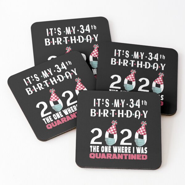 Item preview, Its My 34th Birthday 2020 The one where i was Quarantined Social Distancing Gifts  designed and sold by AnimaLovers.