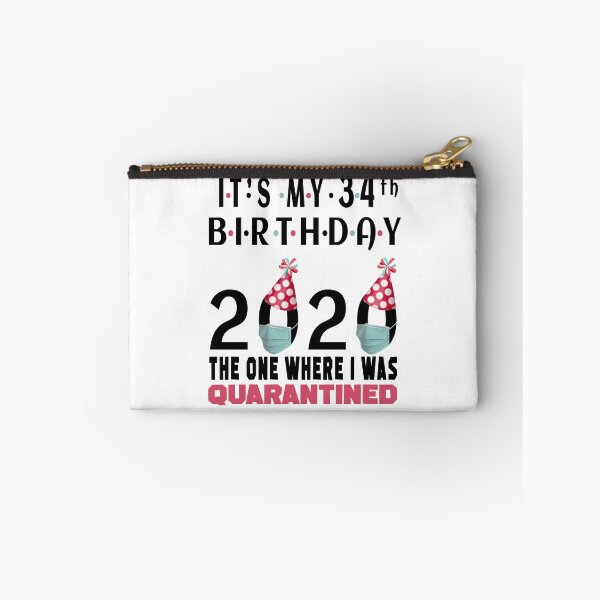 Item preview, Its My 34th Birthday 2020 The one where i was Quarantined Social Distancing Gifts  designed and sold by AnimaLovers.