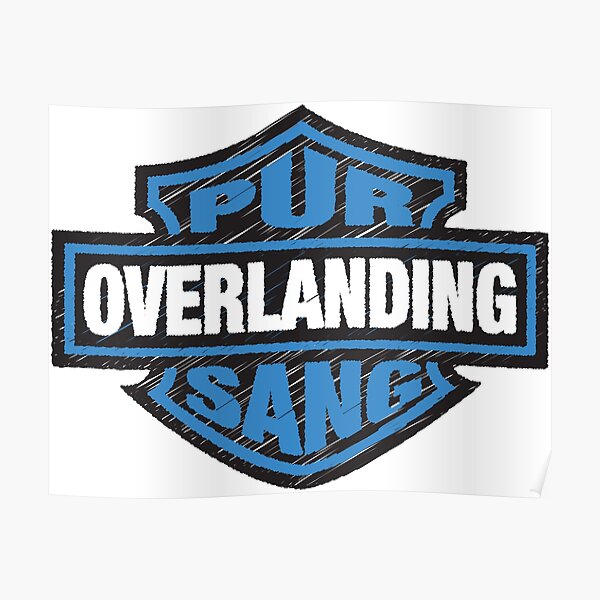 Overlanding Pur Sang Poster