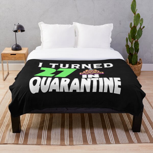 Item preview, I Turned 27 In Quarantine designed and sold by ClothesBarn.