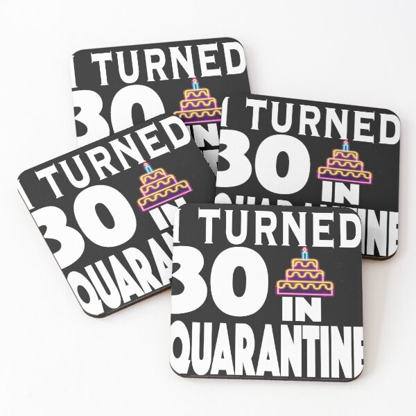 Item preview, I Turned 30 In Quarantine designed and sold by ClothesBarn.