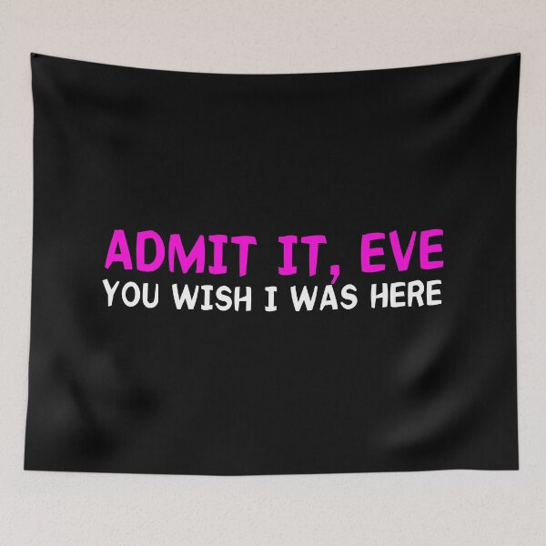 Item preview, Admit it, Eve designed and sold by MaiSeries.