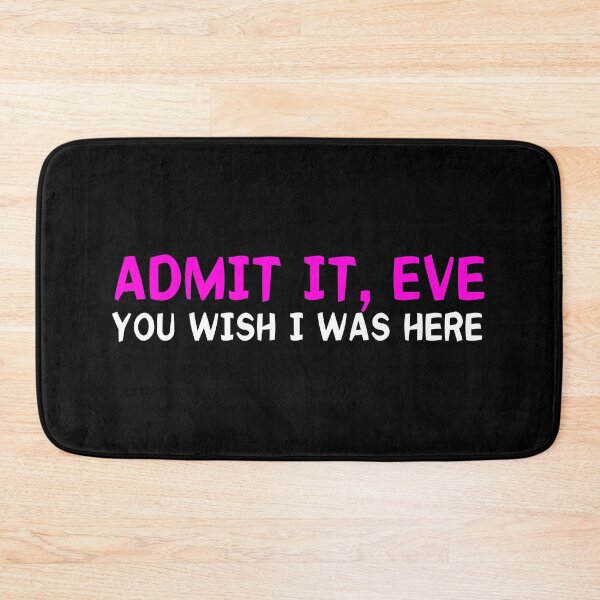 Item preview, Admit it, Eve designed and sold by MaiSeries.