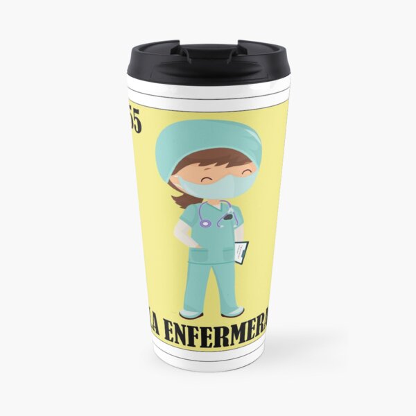 Mexican Loteria - La Enfermera - Loteria Mexicana - Regalo para Enfermera Travel Mug
