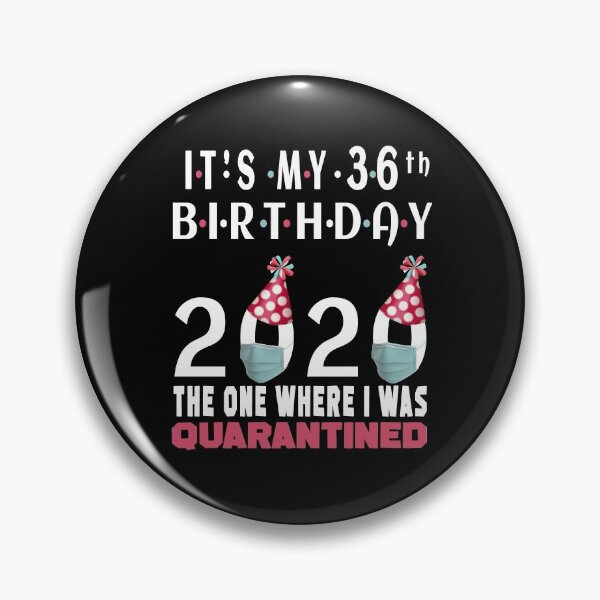 Item preview, Its My 36th Birthday 2020 Quarantined Social Distancing Gifts  designed and sold by AnimaLovers.