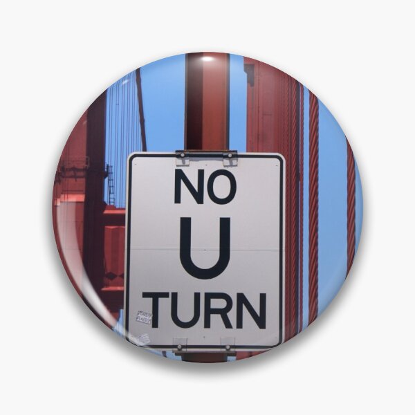 Item preview, 'No U Turn', Golden Gate Bridge, San Francisco designed and sold by TrijnieD.