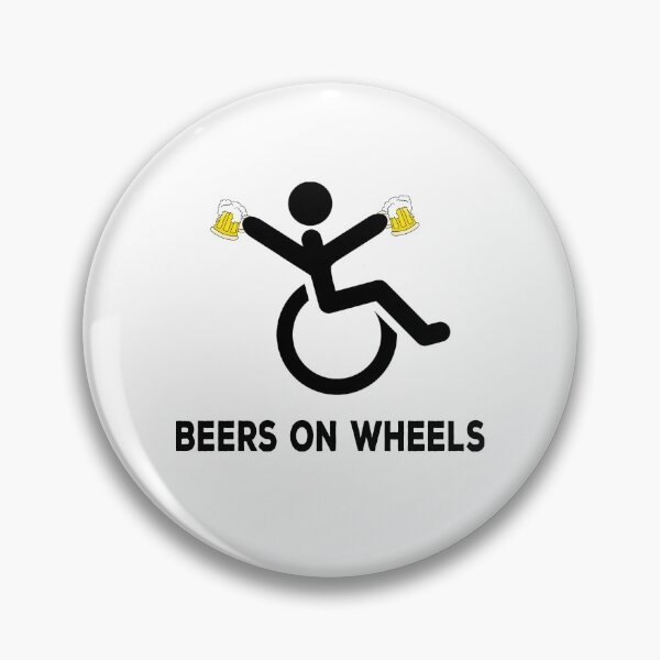 Aperçu de l'œuvre Bières sur roues - Humour handicapé créée et vendue par DeesDeesigns.