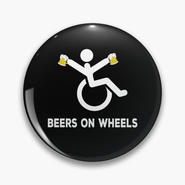 Item preview, Beers on Wheels - Disability Humor designed and sold by DeesDeesigns.