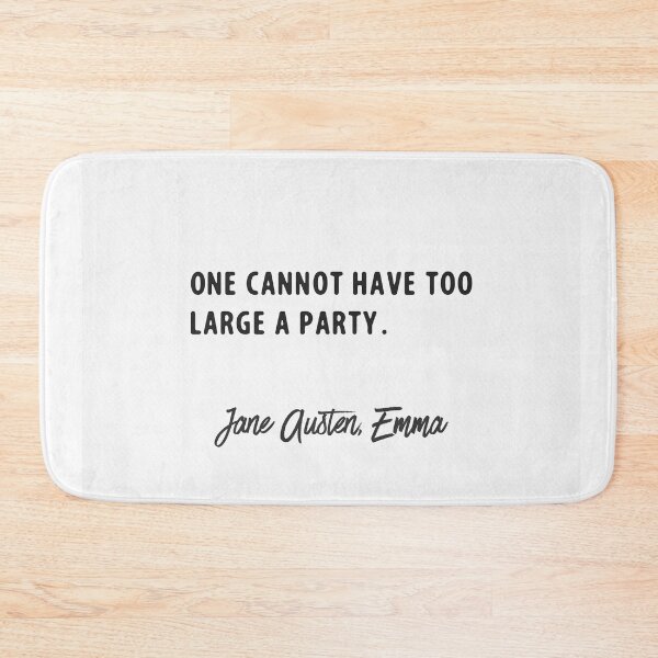 Item preview, One cannot have too large a party. designed and sold by Ariana Mila -  Awesome quotes.
