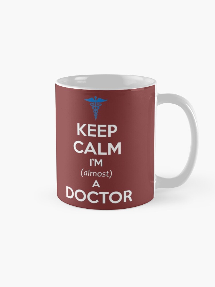 "Medical Student Gifts Keep Calm I'm Almost A Doctor Funny Gift Ideas
