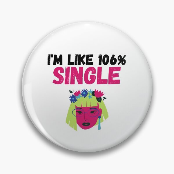 Item preview, I'm Like 106% Single designed and sold by Seopdesigns.