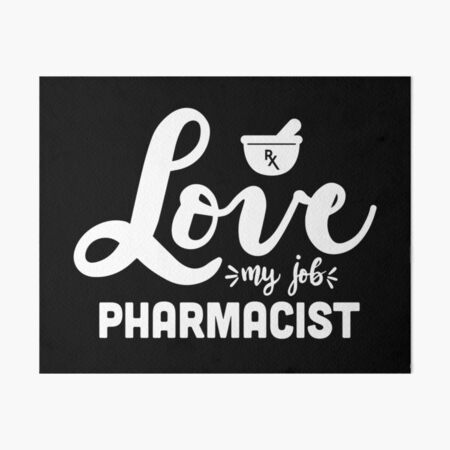 Download Pharmacist Life Pharmacists Life Pharmacy Rx Pharmacist Shirt Pharmacist Gift Art Board Print By Brackerdesign Redbubble