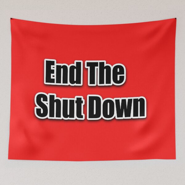 Item preview, End the Shutdown designed and sold by Freedom Sign.