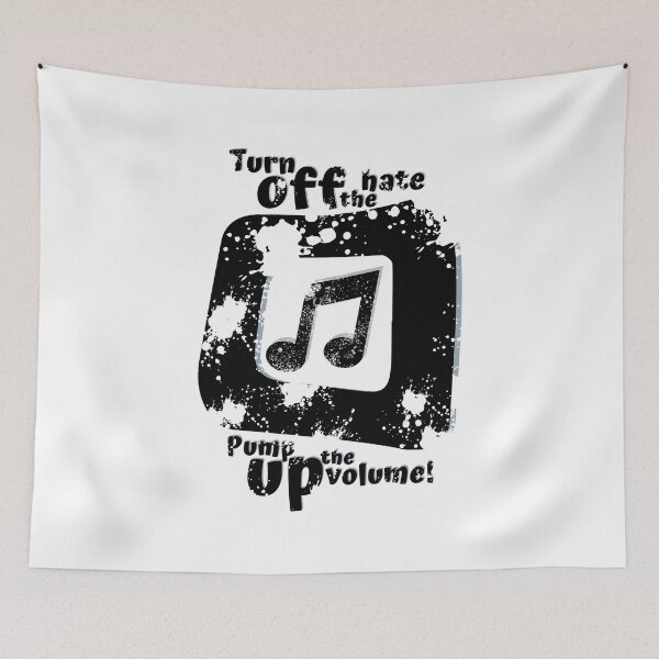Item preview, Turn off the hate pump up the volume! designed and sold by AngielskiSzept.