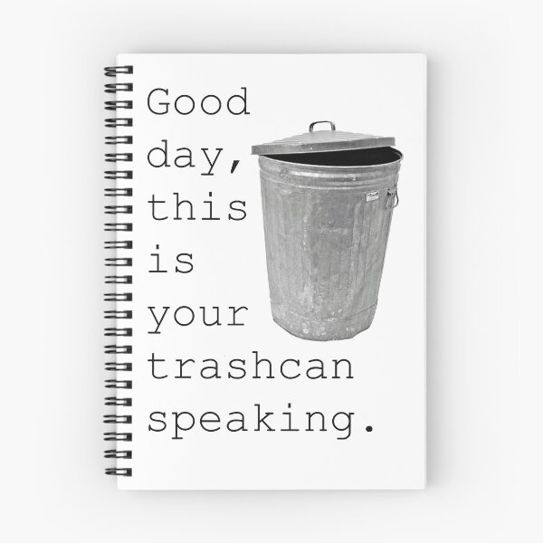Item preview, Hello this is your trashcan speaking designed and sold by Samantha Ruiz.