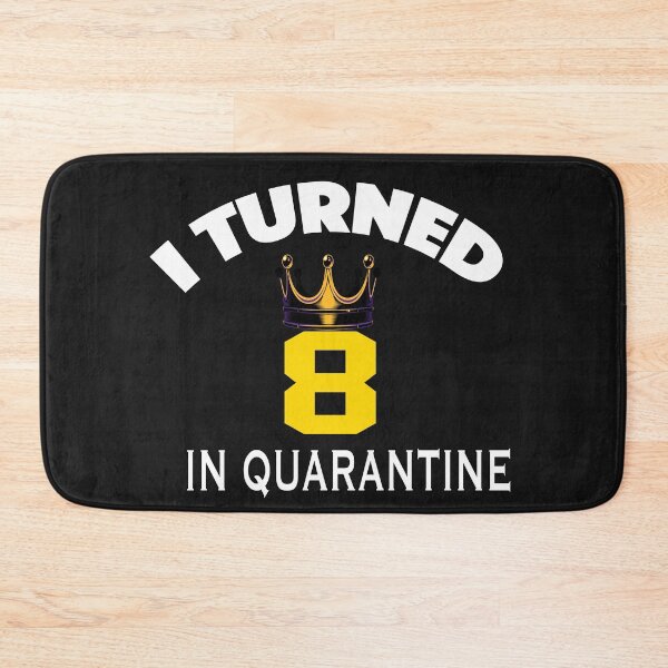 Item preview, I Turned 8 In Quarantine designed and sold by ClothesBarn.