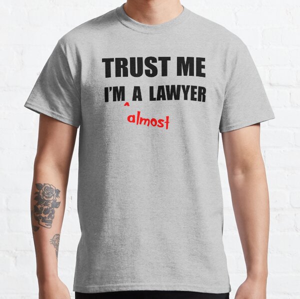 Funny Lawyer Shirt Law Graduation Shirt Law Student Shirt Law Student Tuitions Donations Accepted Shirt Funny Law Student Shirt