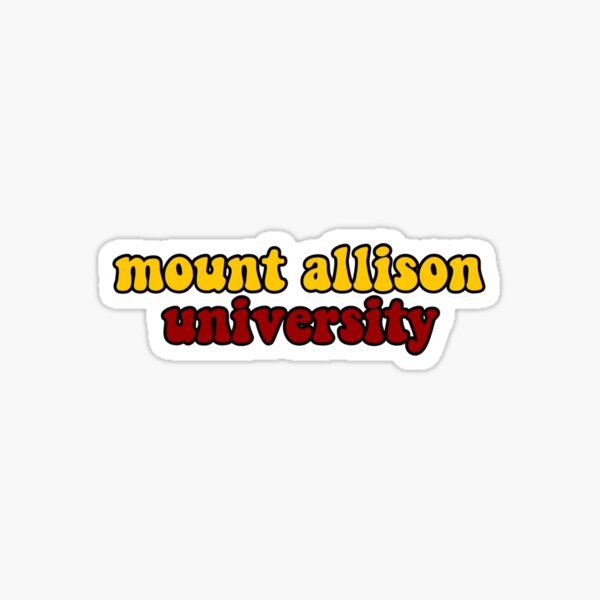 Item preview, mount allison university // mounta - 4 designed and sold by katesamantha1.