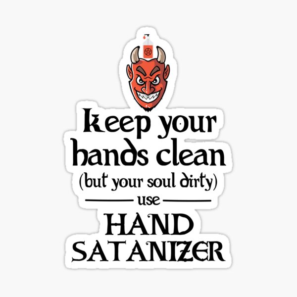 Item preview, Use Hand Satanizer designed and sold by SillyTees.