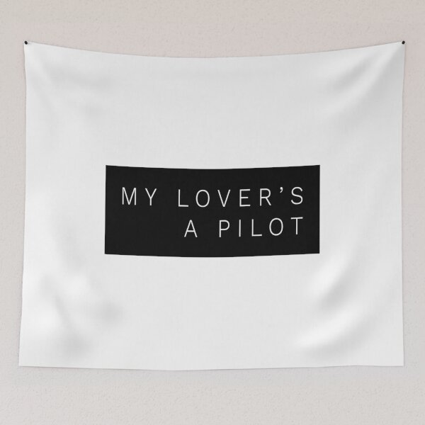 Item preview, My Lovers A Pilot designed and sold by HazardusAttitud.