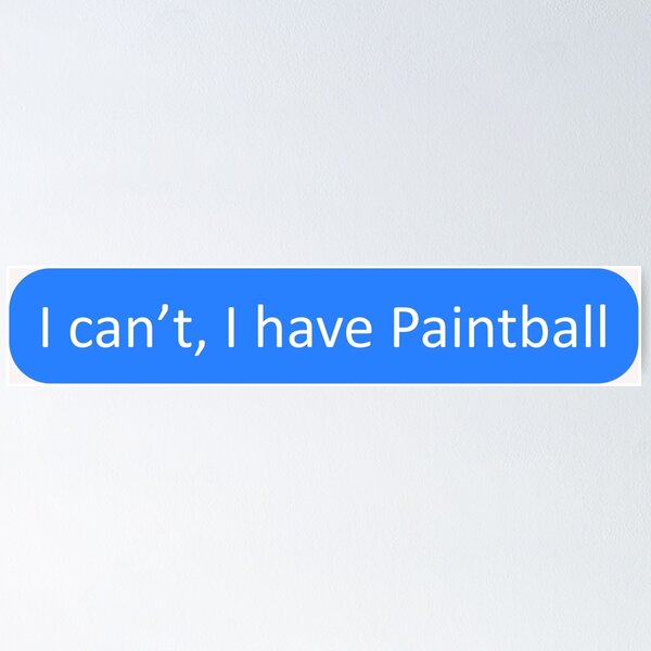Artikelvorschau, Ich kann nicht, ich habe Paintball entworfen und verkauft von SmileMiau.