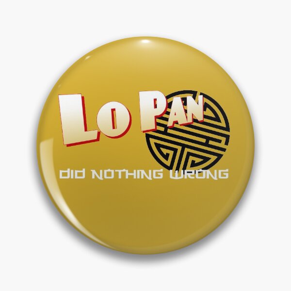 Item preview, Lo Pan Did Nothing Wrong designed and sold by KLondike-5.