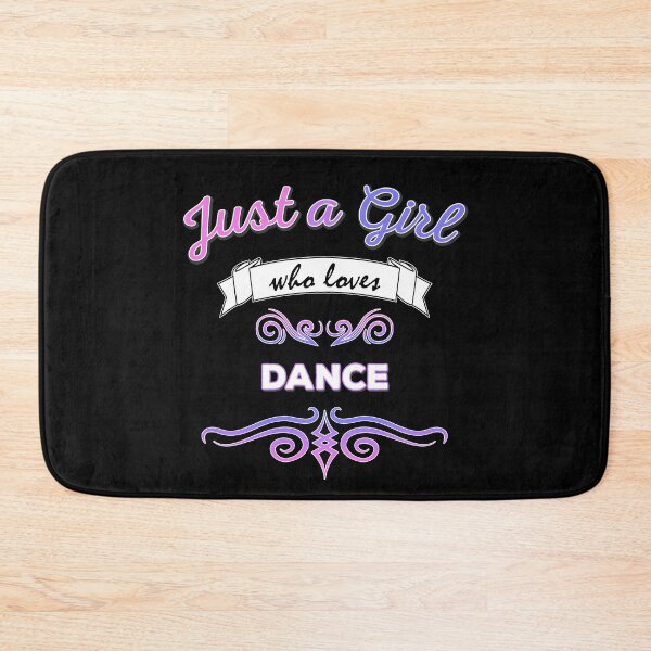 Item preview, Just a Girl Who Loves Dance designed and sold by DeesDeesigns.