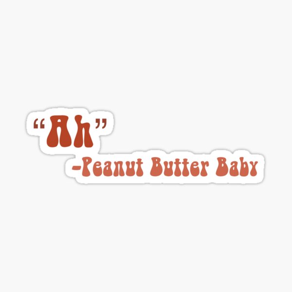 Sticker Peanut Butter Baby Redbubble