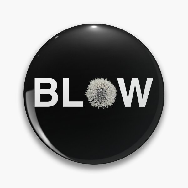 Item preview, BLOW - Graphic Text with Dandelion designed and sold by Warren Paul Harris.