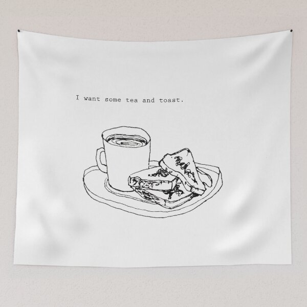 Item preview, I want tea and toast. designed and sold by ArtbyAnnieGrant.