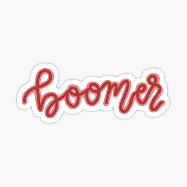 Boomer Gifts and Merchandise for Sale Redbubble