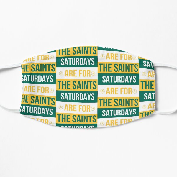 Saturdays are for the Saints Mask