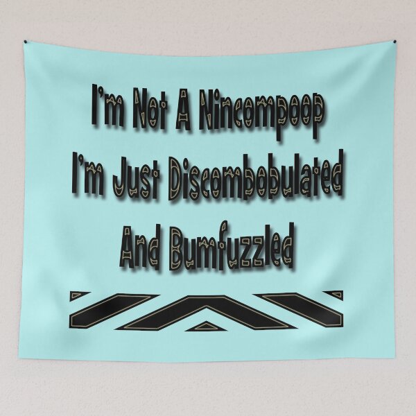Item preview, Nincompoop designed and sold by CarolM.