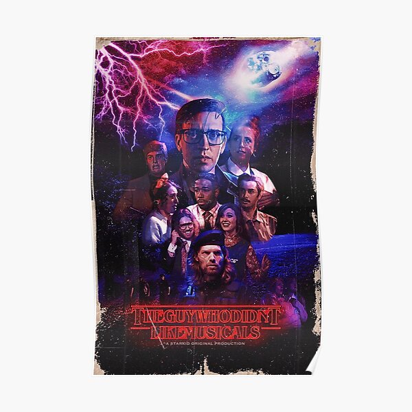 The guy who didn't like musicals stranger things Poster