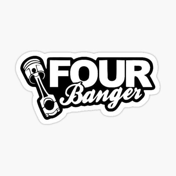 Four Banger Sticker