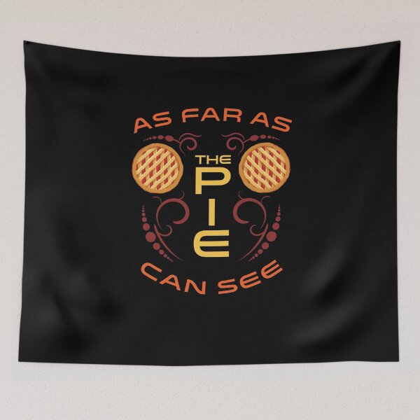 Item preview, As Far As The Pie Can See designed and sold by AscendMerch.