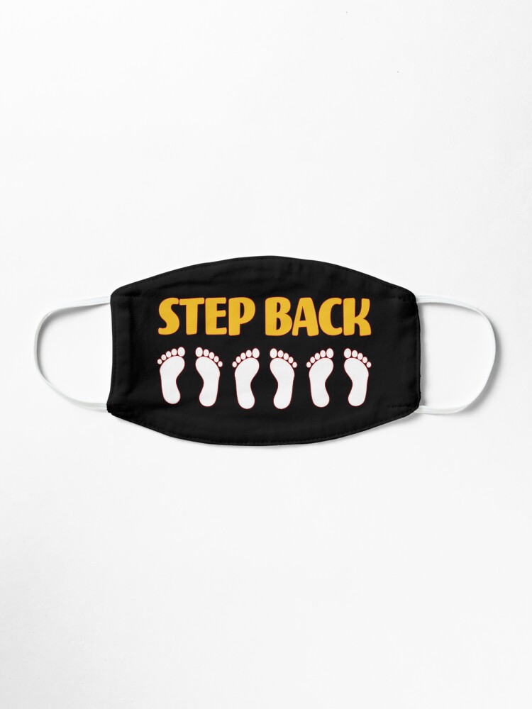 Alternate view of Step Back Six Feet. Mask