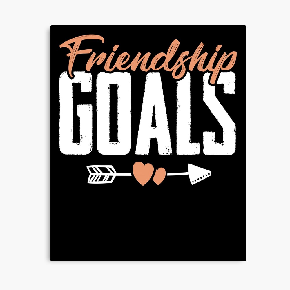 Friendship Goals Best friends
