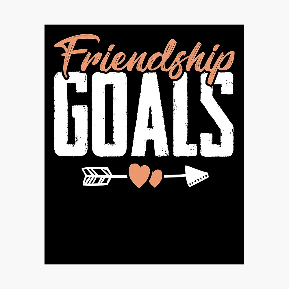 Friendship Goals Best friends