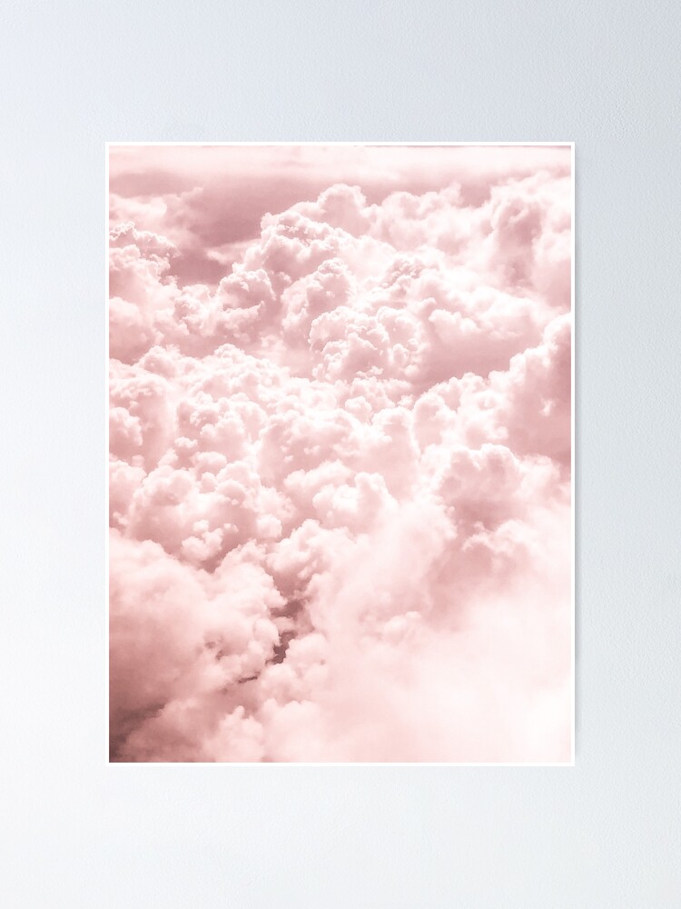 Heavenly Pastel Pink Clouds Like Cotton Candy Poster By Helenafeyre Redbubble